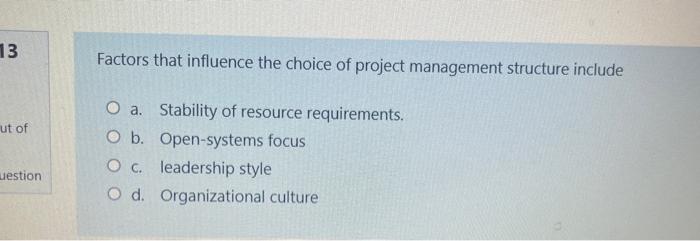 13 Factors that influence the choice of project