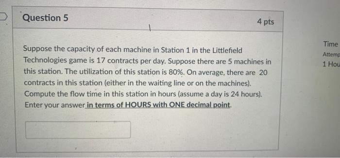 Question 5 4 pts Time Attemp 1 Hou Suppose the
