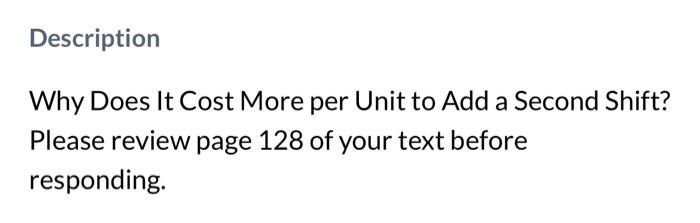 Description Why Does It Cost More per Unit to Add