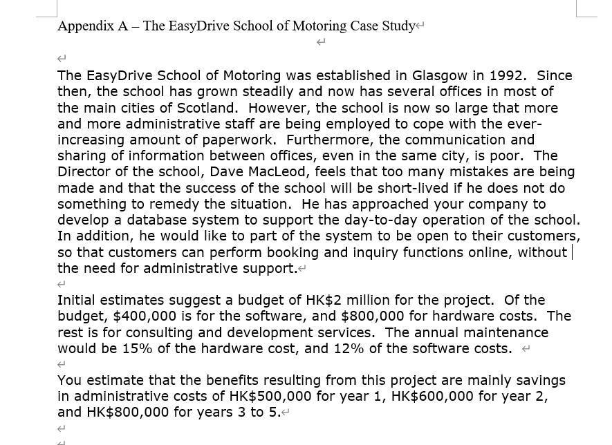 Assuming that you are the project manager of this