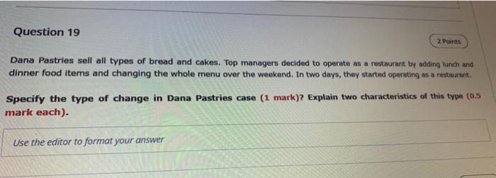 Question 19 2. Points Dana Pastries sell all