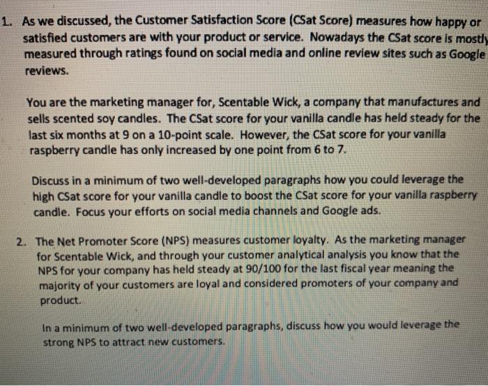 1. As we discussed, the Customer Satisfaction