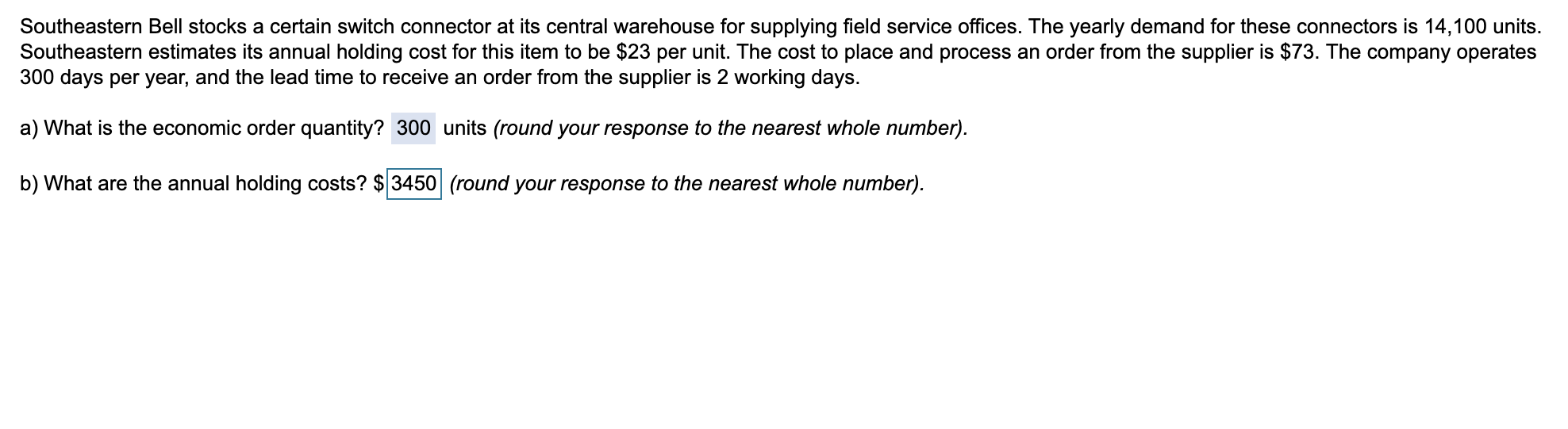 a) Find the annual holding costs. b) Find the