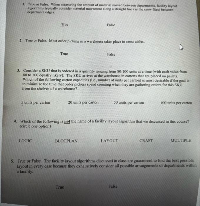 1. True or False. When measuring the amount of