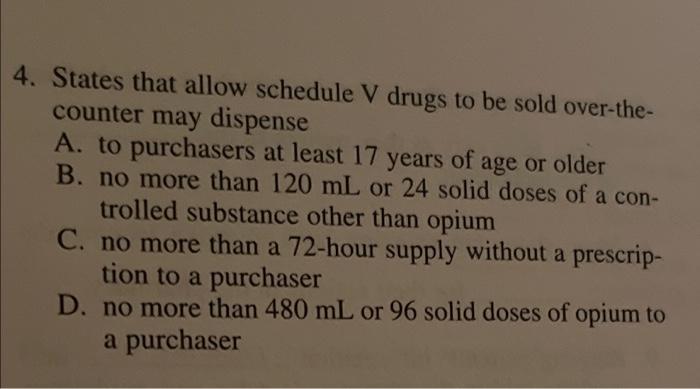 4. States that allow schedule V drugs to be sold