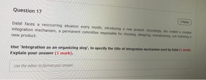 Question 17 2 Points Dalal faces a reoccurring