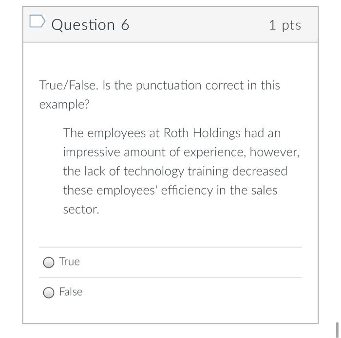 all 4 please Question 5 1 pts How would you