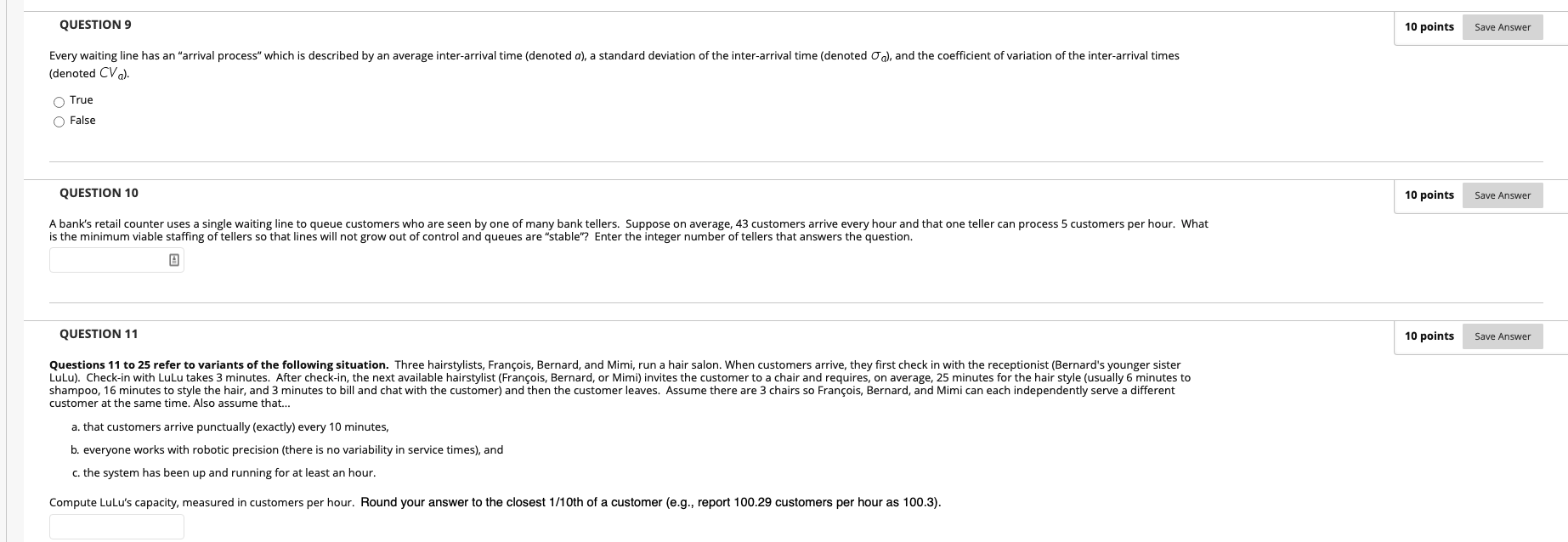 QUESTION 9 10 points Save Answer Every waiting