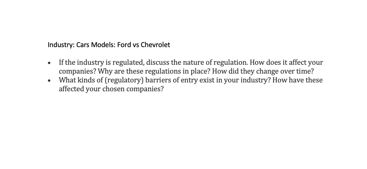 Industry: Cars Models: Ford vs Chevrolet If the