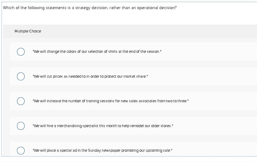 Which of the following statements is a strategy