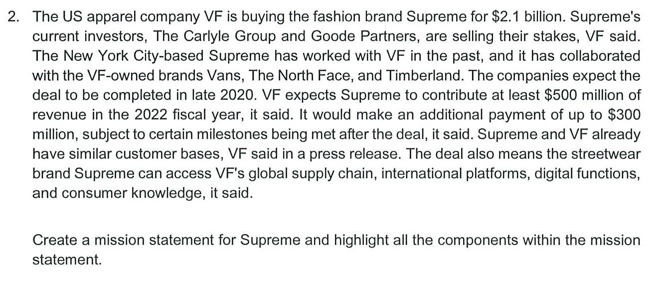 The US apparel company VF is buying the fashion