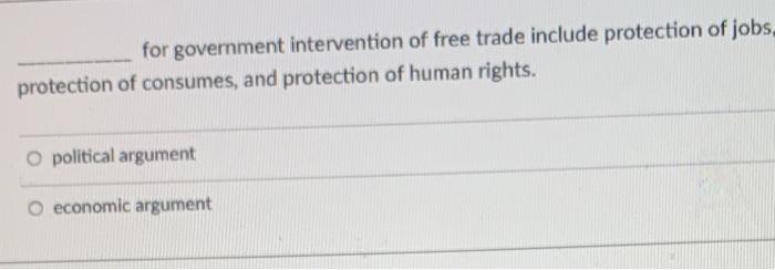 for government intervention of free trade include