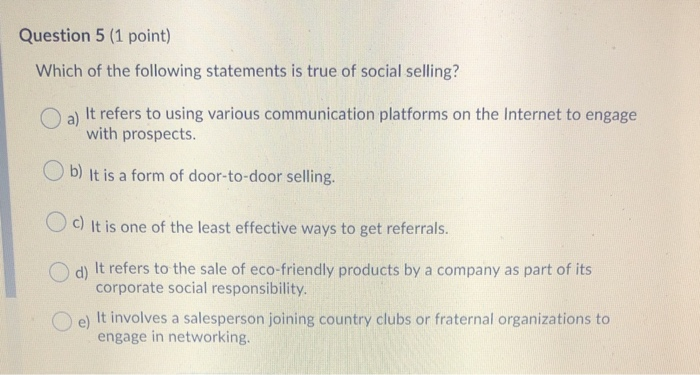 Question 2 (1 point) Saved As salespeople move