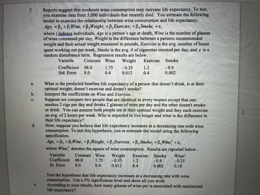 7. Reports suggest that moderate wine consumption