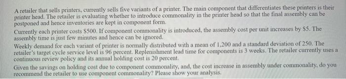 this is the whole question A retailer that sells