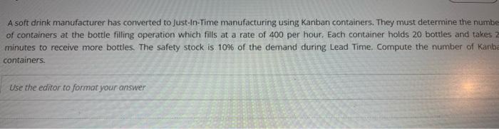 A soft drink manufacturer has converted to