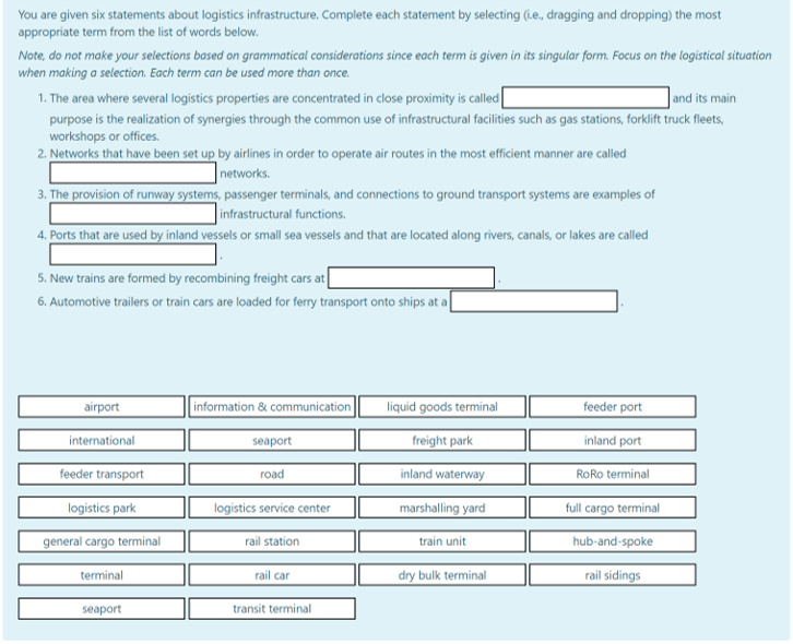You are given six statements about logistics