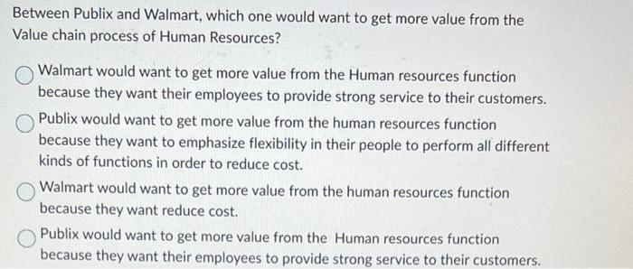 Between Publix and Walmart, which one would want