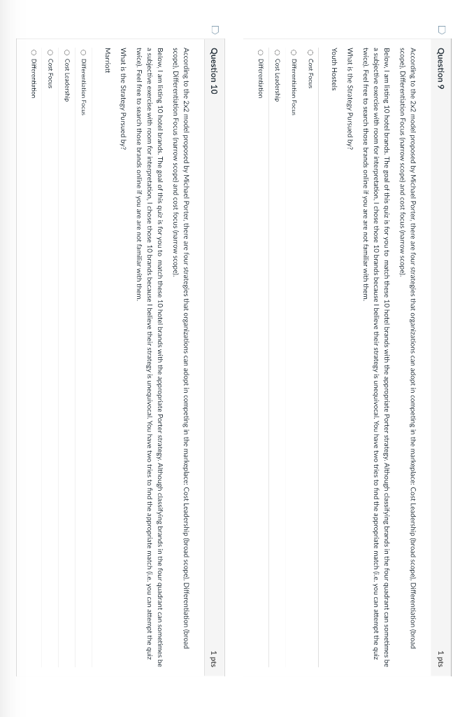D D Question 1 According to the 2x2 model