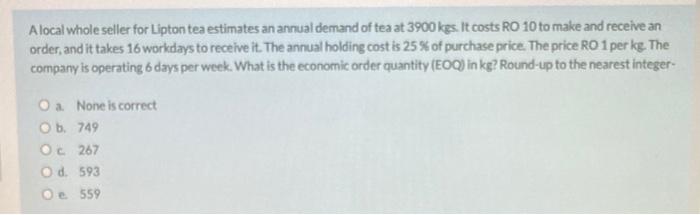 A local whole seller for Lipton tea estimates an