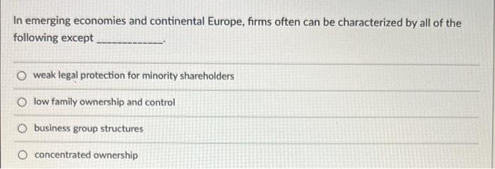22 In emerging economies and continental Europe,
