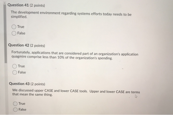 Question 39 (2 points) Which approach to systems