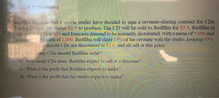 Question 3 (20 points) Redfilm Records and a