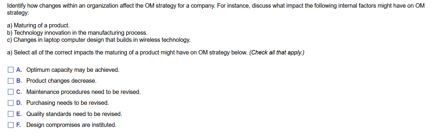 Identify how changes within an organization