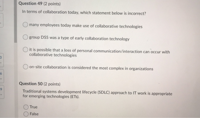 Question 39 (2 points) Which approach to systems