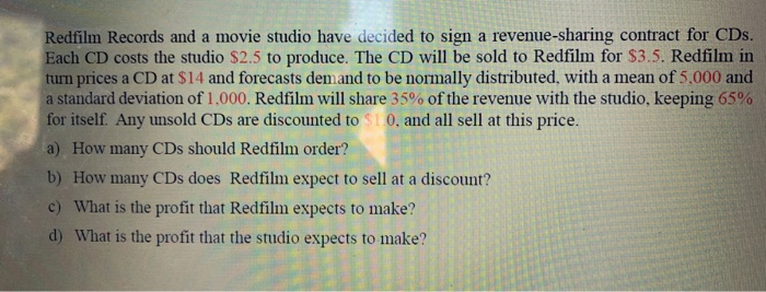 Question 3 (20 points) Redfilm Records and a
