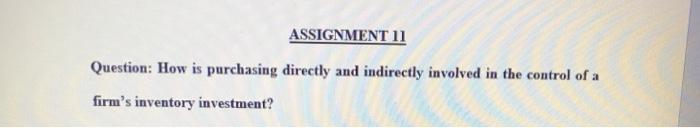 300 words with examples ASSIGNMENT 11 Question: