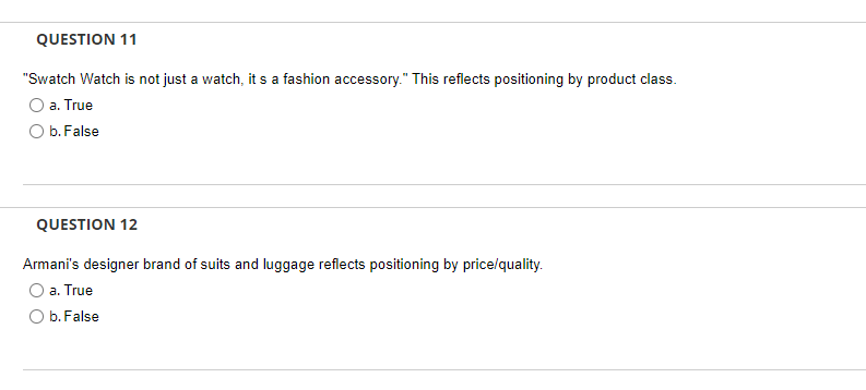 QUESTION 11 a "Swatch Watch is not just a watch,