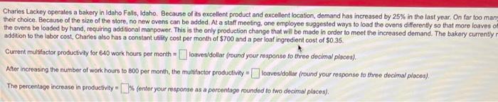 what is all 3 answers? Charles Lackey operates a