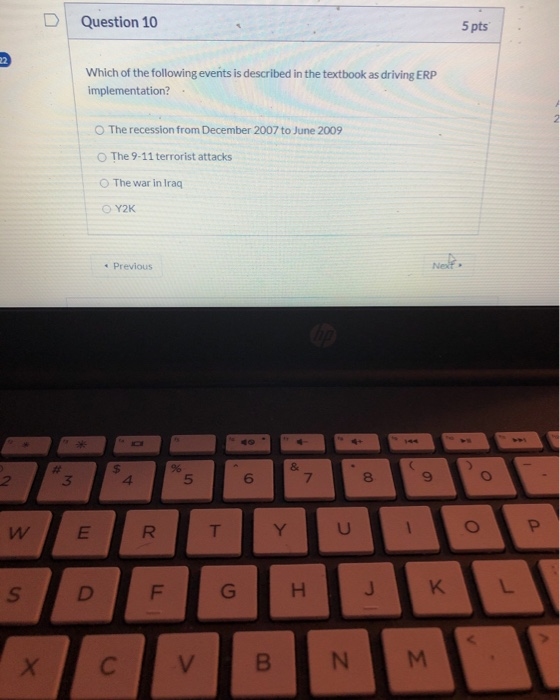 Question 10 5 pts Which of the following events