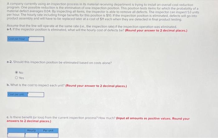 A company currently using an inspection process