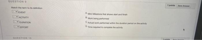 QUESTIONS 1 points Match the term to its