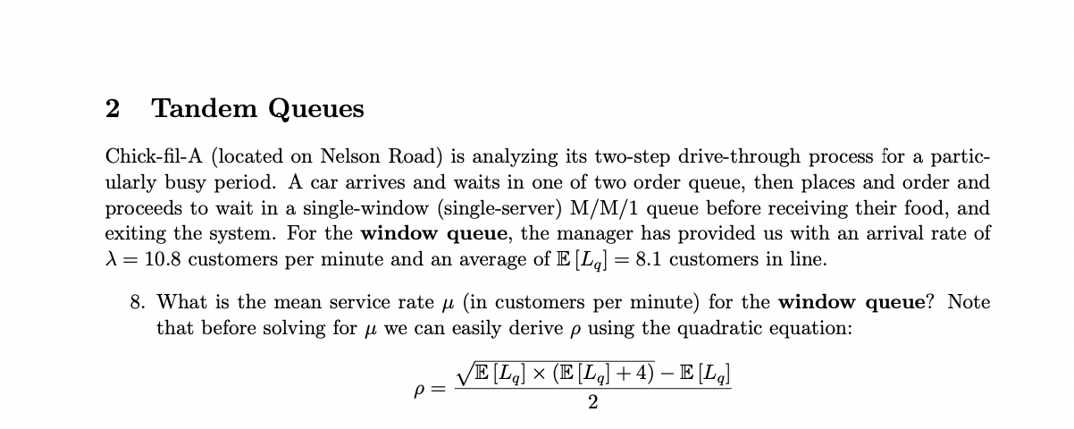 9. In addition to the provided queue metrics in