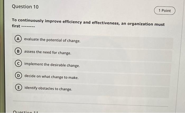 Question 10 1 Point To continuously improve