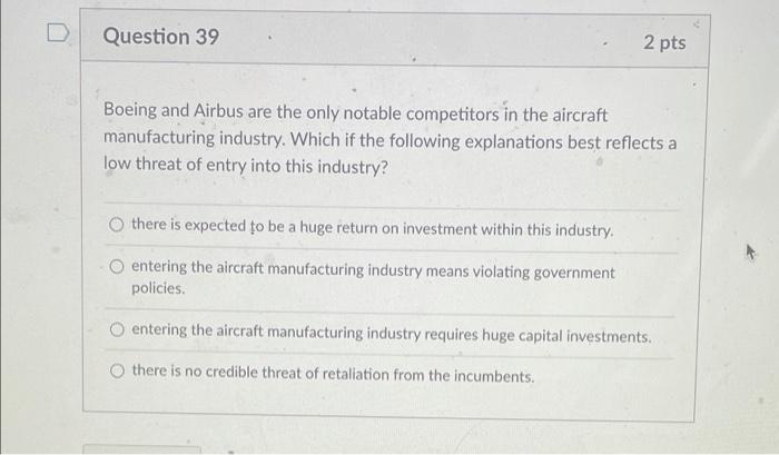 Question 37 2 pts When firms enter the