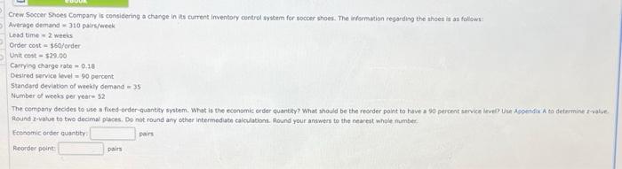 Crew Soccer Shoes Company is considering a change