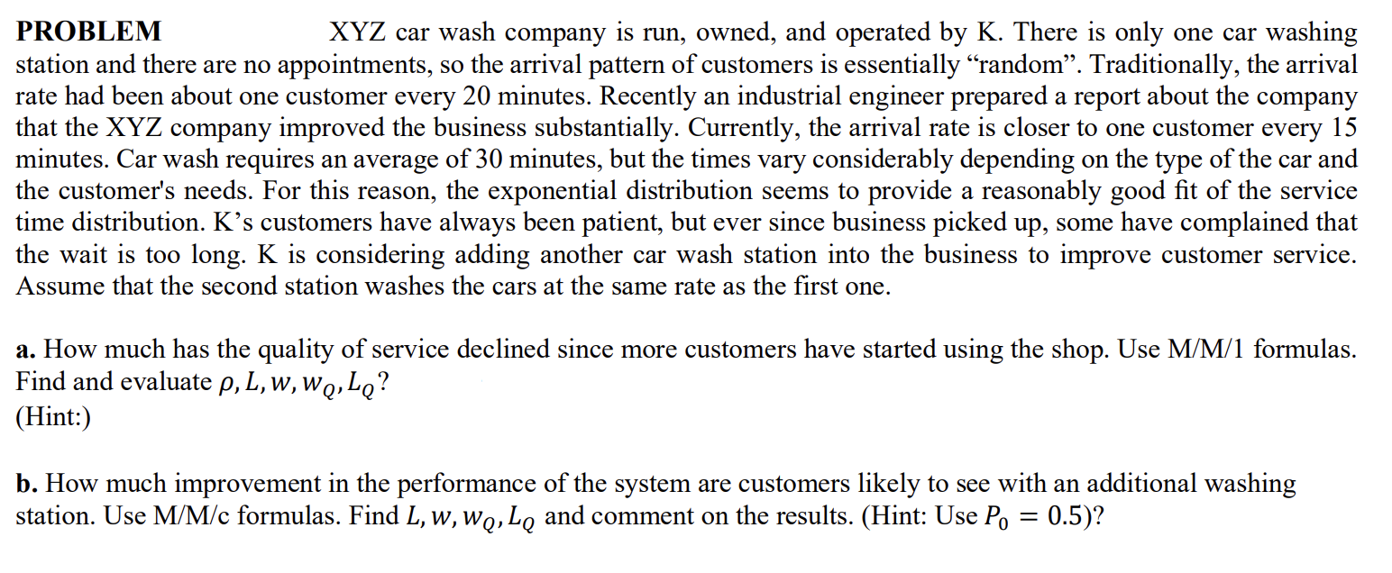 PROBLEM XYZ car wash company is run, owned, and