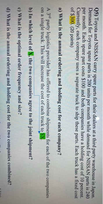 Q5) Toyota and NISSAN carry spare parts for their