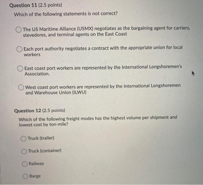 Question 11 (2.5 points) Which of the following