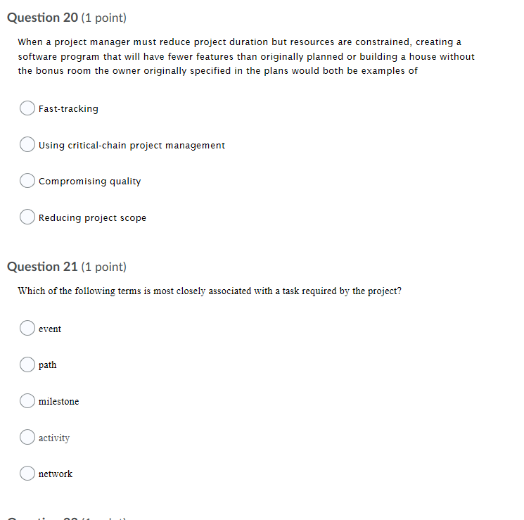 Question 18 (1 point) William, a project manager,