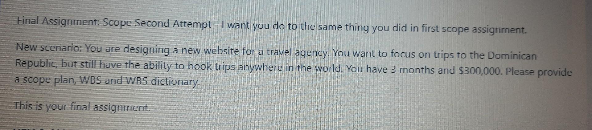 Final Assignment: Scope Second Attempt - I want