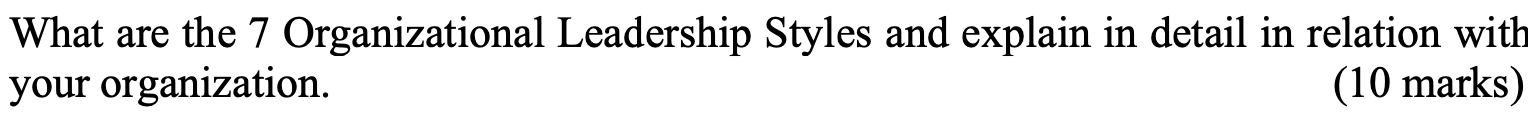 What are the 7 Organizational Leadership Styles