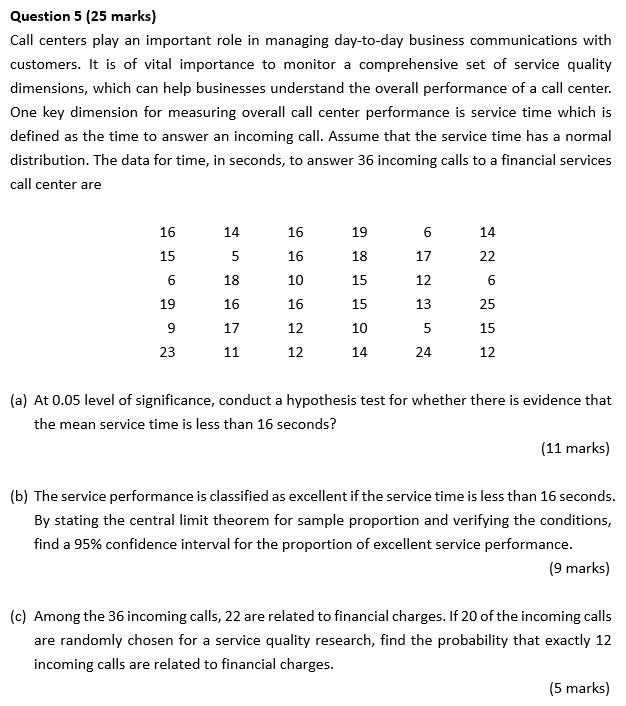 Question 5 (25 marks) Call centers play an