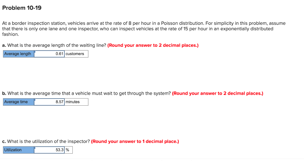 Problem 10-19 At a border inspection station,