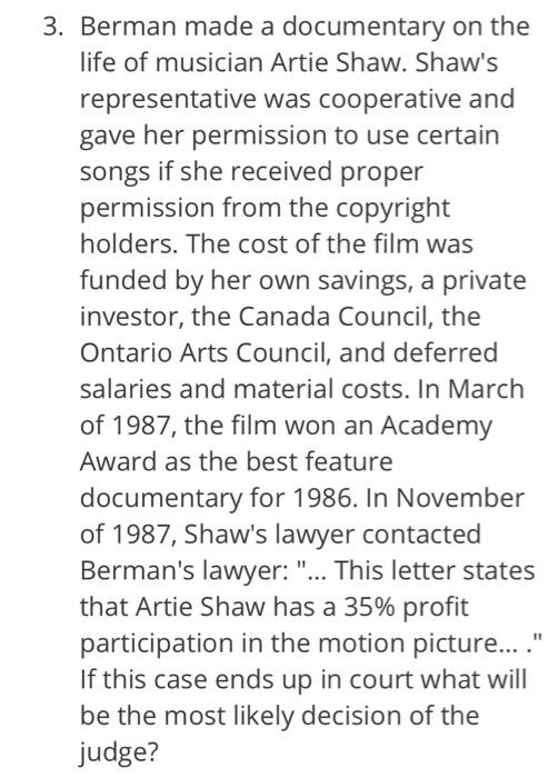 150-200 words answer needed 3. Berman made a