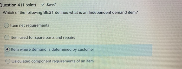 Question 4 (1 point) Saved Which of the following